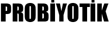 probiyotik